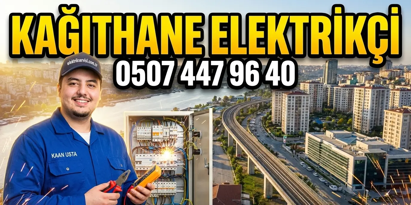 Kağıthane Elektrikçi